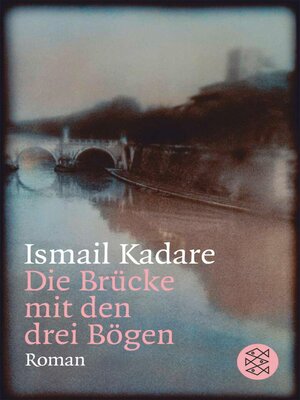 cover image of Die Brücke mit den drei Bögen